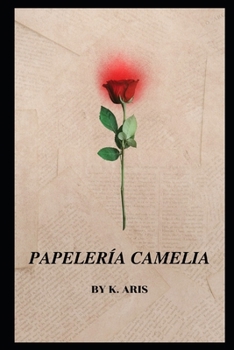 Paperback Papelería Camelia: La papelería [Spanish] Book