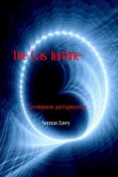 The Gas Turbine - Theory And Practice - Illustrated