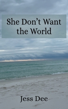 Paperback She Don't Want the World Book