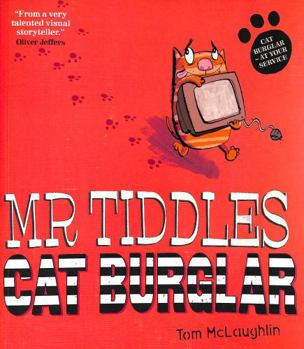 Paperback Mr Tiddles: Cat Burglar Book