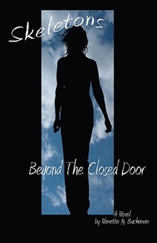 Paperback Skeletons Beyond The Closed Door Book
