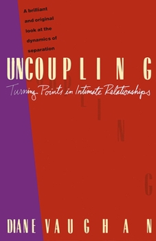 Paperback Uncoupling: Turning Points in Intimate Relationships Book