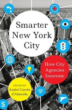 Paperback Smarter New York City: How City Agencies Innovate Book
