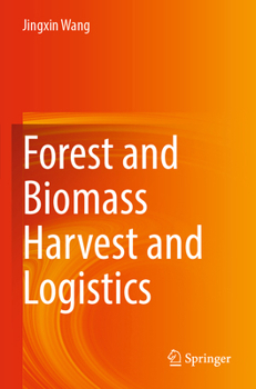 Paperback Forest and Biomass Harvest and Logistics Book