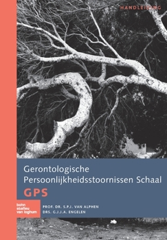 Paperback Gerontologische Persoonlijkheidsstoornissen Schaal GPS: Handleiding [Dutch] Book