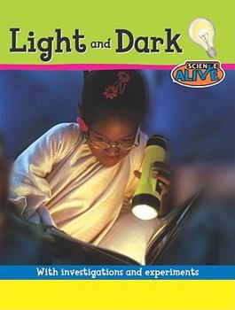 Paperback Light and Dark (Science Alive) Book