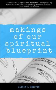 Paperback Makings of Our Spiritual Blueprint Book