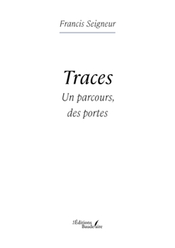 Paperback Traces: Un parcours, des portes [French] Book