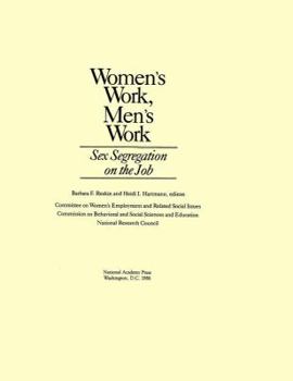 Paperback Women's Work, Men's Work: Sex Segregation on the Job Book