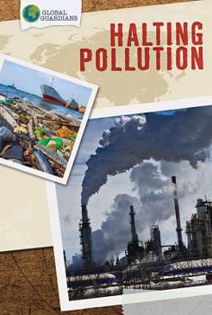 Halting Pollution - Book  of the Global Guardians