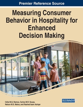 Paperback Measuring Consumer Behavior in Hospitality for Enhanced Decision Making Book