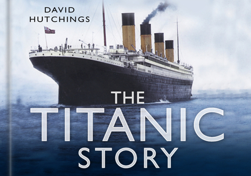 Hardcover The Titanic Story Book