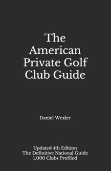 Paperback The American Private Golf Club Guide Book