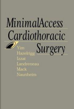 Hardcover Minimal Access Cardiothoracic Surgery Book