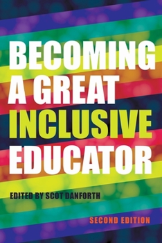 Paperback Becoming a Great Inclusive Educator - Second Edition Book