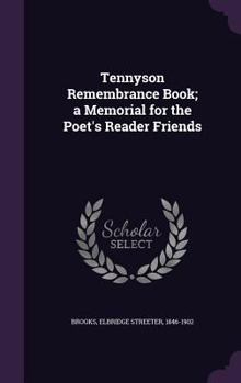 Hardcover Tennyson Remembrance Book; a Memorial for the Poet's Reader Friends Book