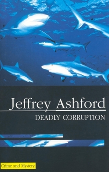 Hardcover Deadly Corruption Book