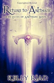 Return to Arethane - Book #1 of the Elves of Arèthane