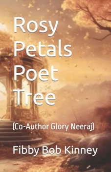 Paperback Rosy Petals Poet Tree: (Co-Author Glory Neeraj) Book