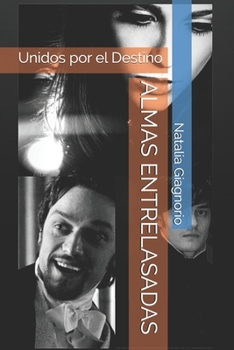 Paperback Almas Entrelasadas: Unidos por el Destino [Spanish] Book