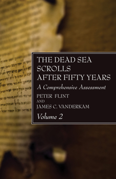 Paperback The Dead Sea Scrolls After Fifty Years, Volume 2 Book