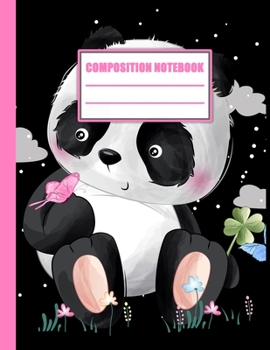Composition notebook: Pretty Panda College Ruled Notebook for School, University and College. Nifty Lined Journal for Students, Kids and Teens for Writing & Notes