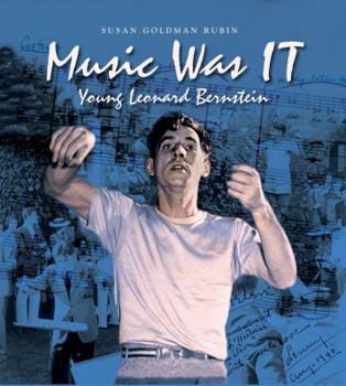 Hardcover Music Was It: Young Leonard Bernstein Book