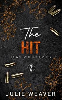 Paperback The Hit: Special Edition Cover (Team Zulu Series) Book