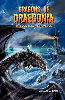 Paperback Dragons of Draegonia: Dragon Black's Revenge Book 2 Book