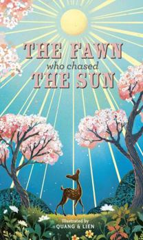 Hardcover Fawn Who Chased the Sun Book