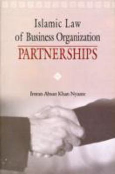 Paperback Islamic Law of Business Organization: Partnerships Book