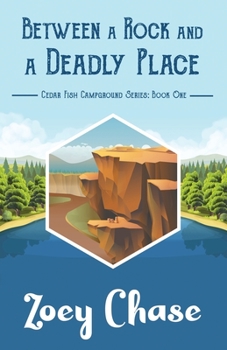 Paperback Between a Rock and a Deadly Place Book