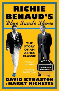 Richie Benaud’s Blue Suede Shoes: The Story of an Ashes Classic