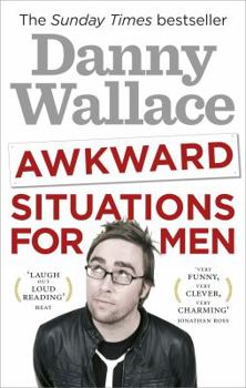 Paperback Awkward Situations for Men. Danny Wallace Book