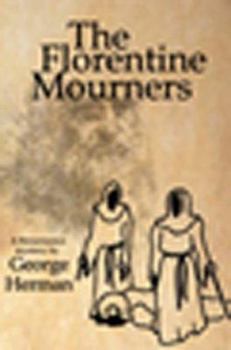 Paperback The Florentine Mourners: The Third Adventure of Leonardo Da Vinci and Niccolo Da Pavia Book