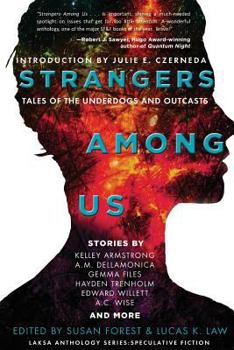 Paperback Strangers Among Us: Tales of the Underdogs and Outcasts Book