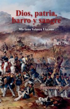 Paperback Dios, Patria, Barro Y Sangre [Spanish] Book