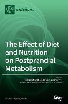 Hardcover The Effect of Diet and Nutrition on Postprandial Metabolism Book