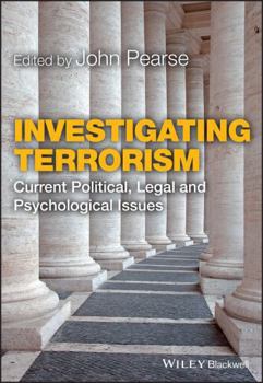 Paperback Investigating Terrorism: Current Political, Legal and Psychological Issues Book