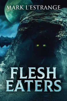 Paperback Flesh Eaters [Large Print] Book