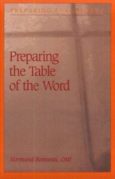 Paperback Preparing the Table of the Word (Preparing for Liturgy Series) Book