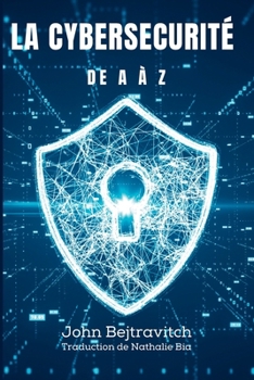 Paperback La cybersécurité de A à Z [French] Book