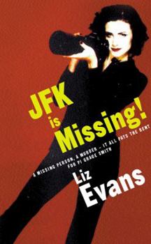JFK Is Missing! (PI Grace Smith, #2) - Book #2 of the PI Grace Smith