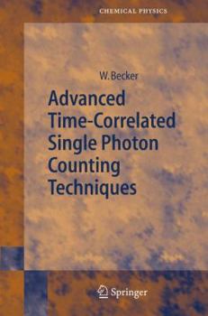 Hardcover Advanced Time-Correlated Single Photon Counting Techniques Book