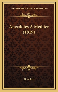 Hardcover Anecdotes A Mediter (1819) [French] Book