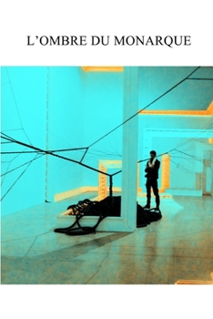Paperback L'Ombre Du Monarque [French] Book