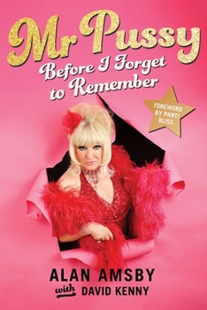 Paperback MR Pussy: Before I Forget to Remember Book