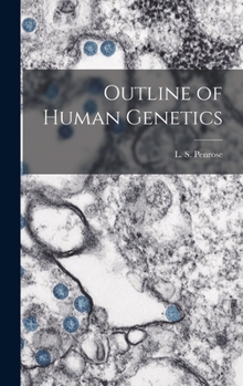 Hardcover Outline of Human Genetics Book
