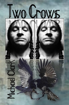 Paperback Two Crows: Reflections of a Native Gangster Book