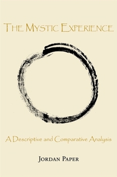 Paperback The Mystic Experience: A Descriptive and Comparative Analysis Book